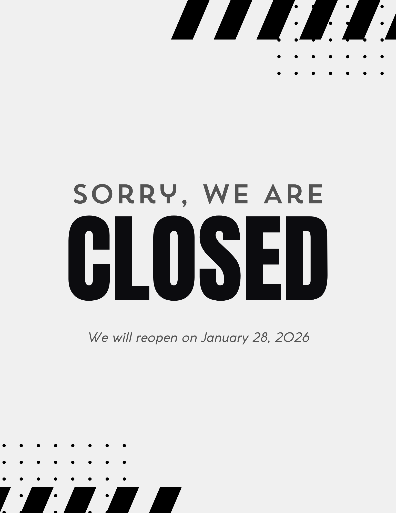 We will reopen on January 28, 2026